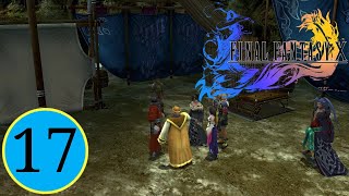 Final Fantasy X Remastered #17 | To The Command Centre | Lets Play