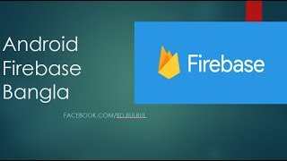 Firebase Realtime Database Part 01 Bangla