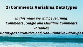 Comments,Variable,Datatypes in Java #2