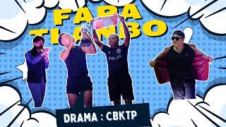 DRAMA | FAPA TLANBO | CHANMARI BRANCH KTP