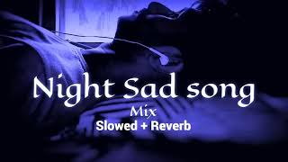 sleeping slowed and reverb songrelax mood song