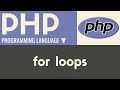 For Loops | PHP| Tutorial 25