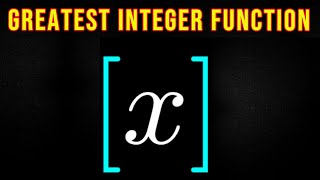 Greatest Integer Function With Limits & Graphs - Part 2