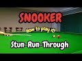 Snooker Stun Run Through - How To Play - Tutorial