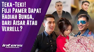 Fuji Pamer Dapat Hadiah Bunga, Dari Aisar Atau Verrell? | Intens Investigasi | Eps 4830