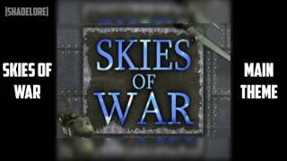 Skies of War - Main Menu Theme [Extended]