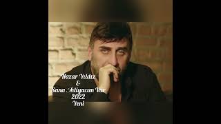 Hazar Yıldız ~ Sana İhtiyacım Var 2022 Yeni