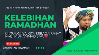 KELEBIHAN BULAN RAMADHAN | USTAZ MUHAIZAD AL YAMANI#ustazmuhaizadalyamani