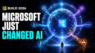 Microsoft Build 2026 Changed Everything!