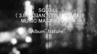 SQUALL/MASAHIRO 3.84  ALBUM\