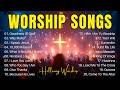 Best Worship Songs 2026 ✝️ Nonstop Christian Praise & Worship Music | Peaceful Prayer Playlist