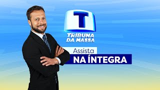 Tribuna da Massa - Edição Completa - 10/02/2025