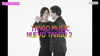 [Tango]   #Tango Music #Nuevo Tango Music 2 #아르헨티나탱고 #탱고