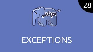 PHP #28 - exceptions