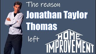 The Reason Jonathan Taylor Thomas left Home Improvement
