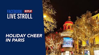 Holiday Cheer in Paris: Stroll with Véro