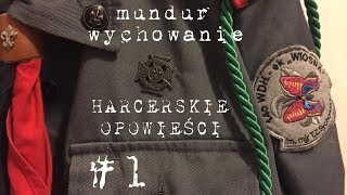 Harcerskie opowieści 1 ⚜️ - kim i po co są harcerze?