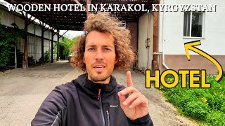 $50 WOODEN HOTEL in Karakol, Kyrgyzstan 🇰🇬