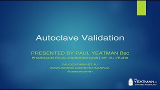 Science, Pharma and STEM Training: Autoclave Validation \u0026 Audit Considerations In Labs \u0026 Production