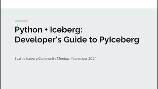 Python + Iceberg: Developer's Guide to PyIceberg