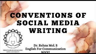 Conventions of Social Media writing - English for Communication- SGOU- BA English-FYUGP & others