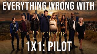 Everything Wrong With Lucifer - "Pilot"