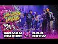 Woman Empire vs G.O.G Crew | TOP 4 Crew Battle | The Floor Throne Vol. 9