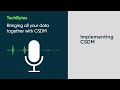 techbytes podcast bringing your data together with csdm