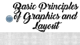 LESSON 6: BASIC PRINCIPLES OF GRAPHICS AND LAYOUT