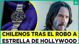 Vergonzoso: Chilenos estarían tras el robo a la estrella de Hollywood Keanu Reeves