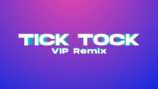Clean Bandit & Mabel - Tick Tock (feat. Beenie Man and Konshens) [VIP Remix] [Official Lyric Video]