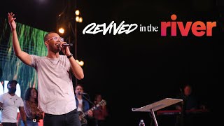 Revived in the River - Ps. Deshauwn Tagliareni