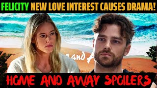 Felicity Newman's New Love Interest Causes Drama! She's In For It | Home and Away Spoilers