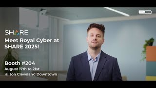 Royal Cyber Live at SHARE 2025 | Mainframe Modernization with AI Innovation