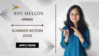 BNY Mellon Hiring | Summer Internship 2026 | Software Analyst | Batch 2027 | US Candidates