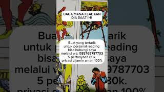 Bagaimana keadaan dia saat ini #tarot