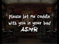 [ASMR ] Shy Goth Roommate cuddles you after a Rough Day