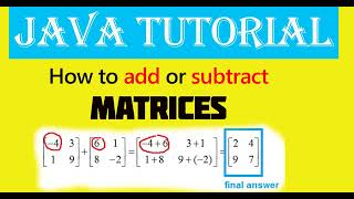 Add or subtract two matrices in java