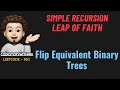 Flip Equivalent Binary Trees | Simple Recursion | Dry Run | Leetcode 951 | codestorywithMIK