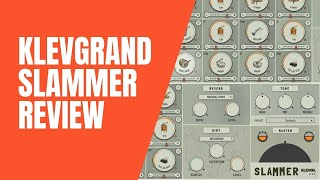 Klevgrand Slammer Review