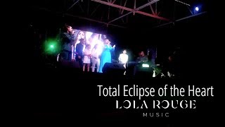 Bonnie Tyler - Total Eclipse of the Heart | Lola Rouge (@IdolosDeLaCanción)