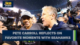 Pete Carroll reflects on favorite moments as Seahawks coach