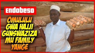 Omululu Gwa Hajji Gunswaziza Mu Family Yange