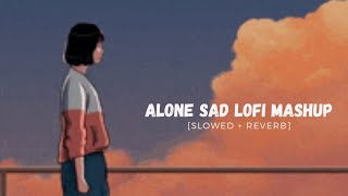 Alone Sad Night | Night Drive Mashup | Aftermorning Chillout | Bollywood Chillout lofi ❤️