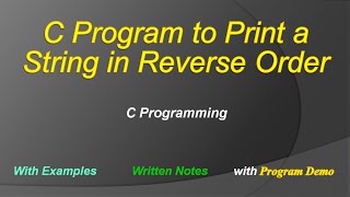 Print a String in Reverse Order | C Programming
