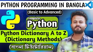 Dictionary in Python | Python Dictionaries Bangla Tutorial | Lecture-26