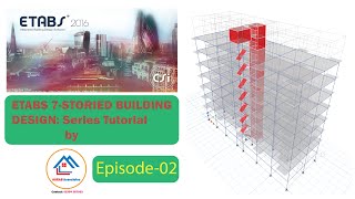 ETABS BUILDING DESIGN (7-STORIED)- EP 02