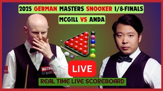 Anthony McGill Vs Zhang Anda LIVE Score UPDATE 2025 German Masters Snooker 1/8-Finals