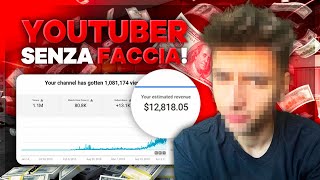 COME GUADAGNARE con YOUTUBE... senza METTERCI la FACCIA