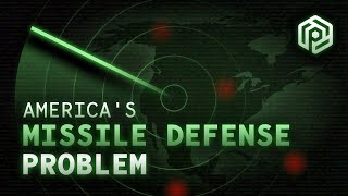 America's Missile Defense Problem